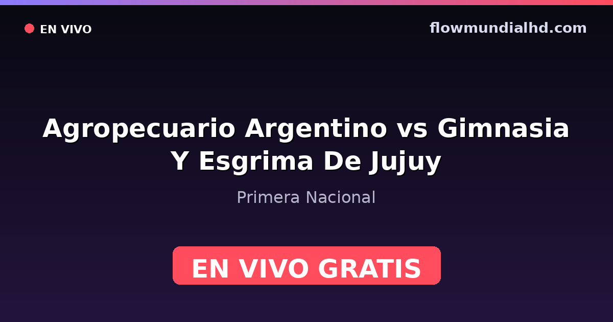Agropecuario Argentino vs Gimnasia Y Esgrima De Jujuy — Primera Nacional · Bilanz und wo man live und kostenlos zusehen kann auf FlowMundial HD