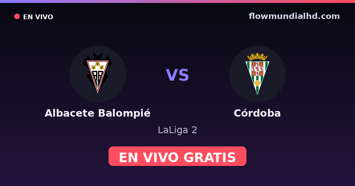 Albacete Balompié vs Córdoba — LaLiga 2 · Bilanz und wo man live und kostenlos zusehen kann auf FlowMundial HD