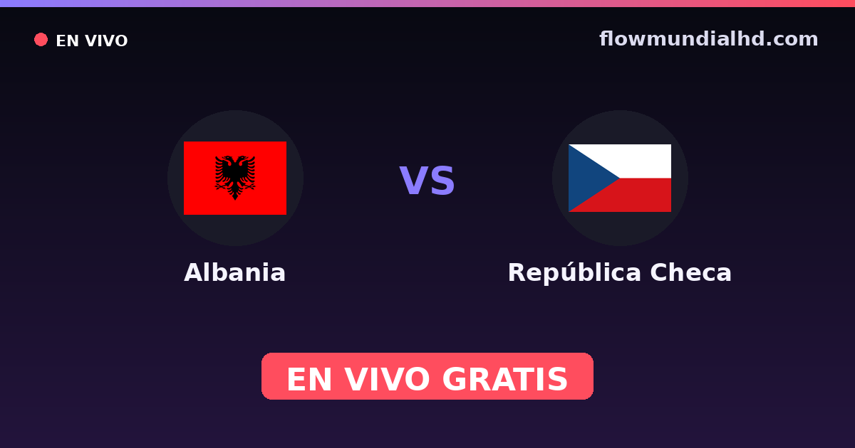 Albanien vs Tschechien — EM-Qualifikation, Internationale Freundschaftsspiele · Bilanz und wo man live und kostenlos zusehen kann auf FlowMundial HD