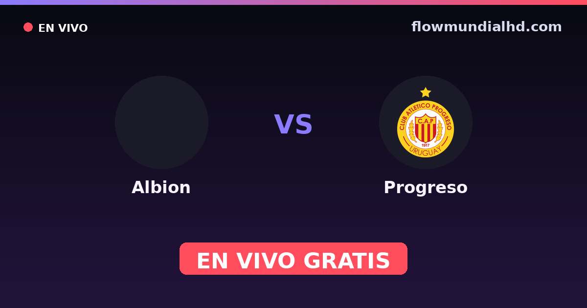 Albion vs Progreso — Copa Uruguay, Uruguayan Segunda División · historial y dónde ver en vivo gratis en FlowMundial HD