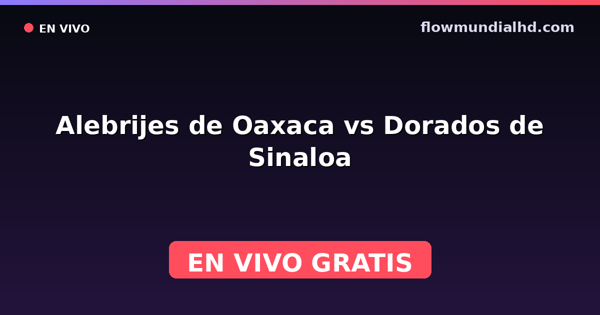 Alebrijes de Oaxaca vs Dorados de Sinaloa — Liga de Expansión MX, Clausura, Liga de Expansión MX · Bilanz und wo man live und kostenlos zusehen kann auf FlowMundial HD