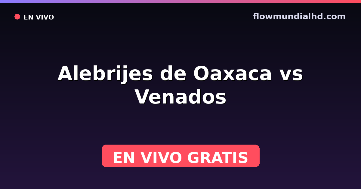 Alebrijes de Oaxaca vs Venados — Liga de Expansión MX, Clausura, Liga de Expansión MX · Bilanz und wo man live und kostenlos zusehen kann auf FlowMundial HD