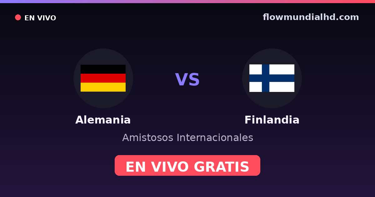 Deutschland vs Finnland — Internationale Freundschaftsspiele, UEFA-Qualifikation · Bilanz und wo man live und kostenlos zusehen kann auf FlowMundial HD