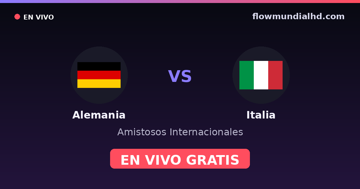 Allemagne vs Italie — Matchs amicaux internationaux, Euro · historique et où regarder en direct gratuitement sur FlowMundial HD