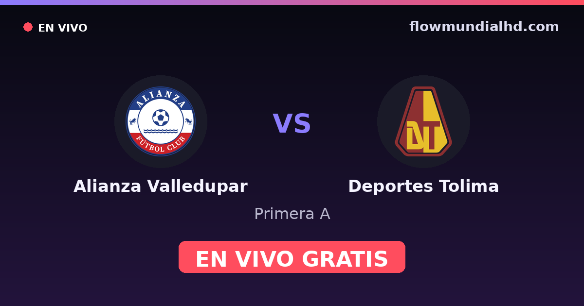 Alianza Valledupar vs Deportes Tolima — Primera A · historial y dónde ver en vivo gratis en FlowMundial HD