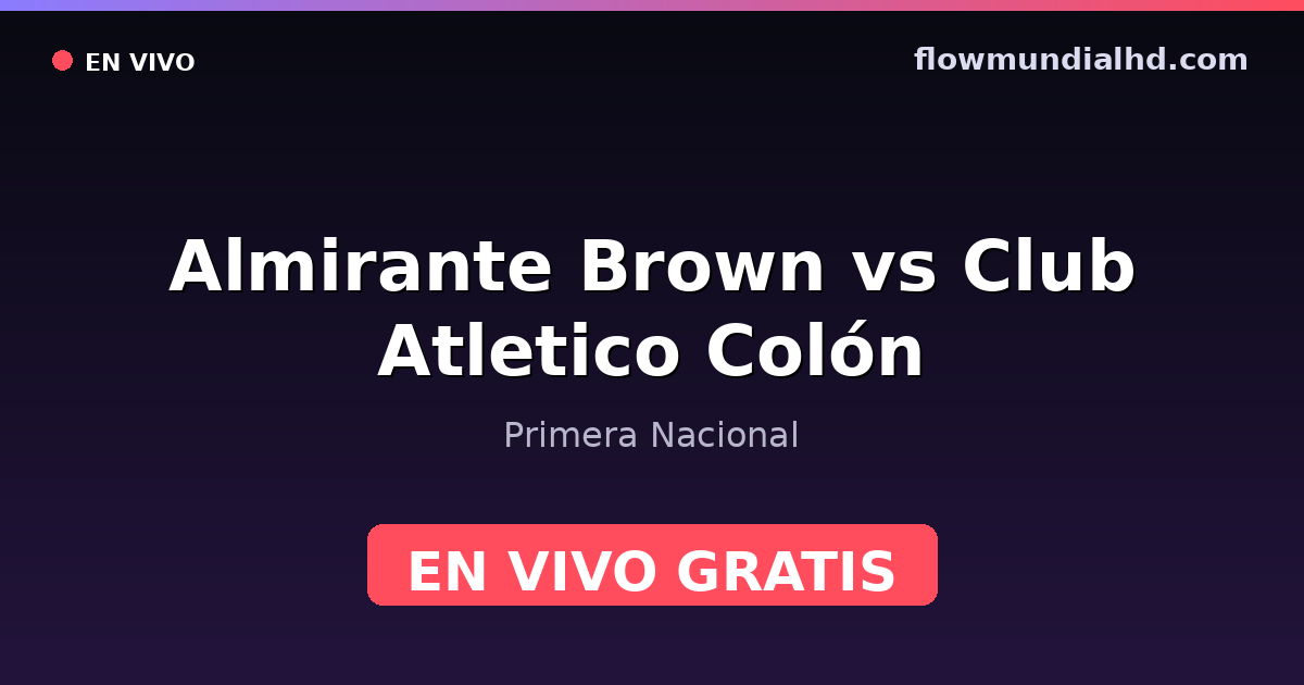 Almirante Brown vs Club Atletico Colón — Primera Nacional · Bilanz und wo man live und kostenlos zusehen kann auf FlowMundial HD
