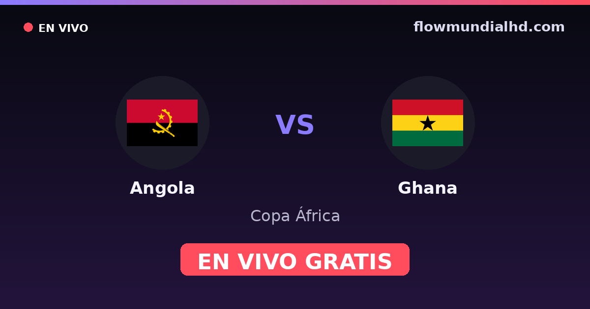 Angola vs Ghana — Afrika-Cup, Afrika-Cup-Qualifikation · Bilanz und wo man live und kostenlos zusehen kann auf FlowMundial HD