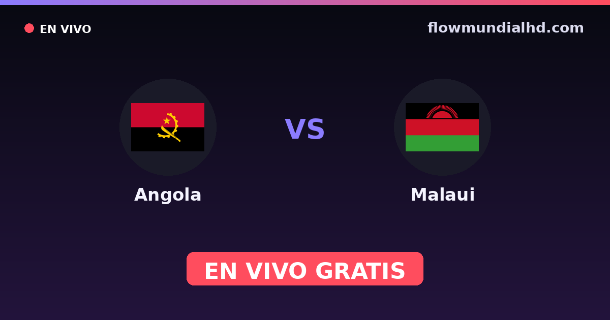 Angola vs Malawi — Copa COSAFA · histórico e onde assistir ao vivo grátis na FlowMundial HD