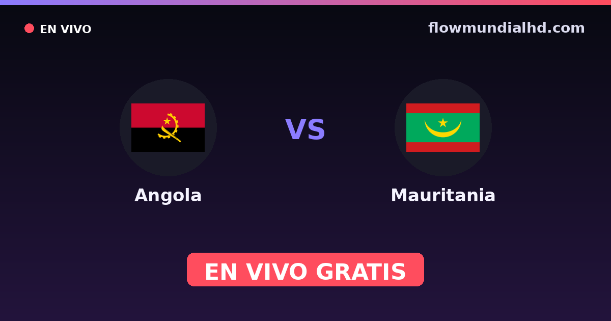 Angola vs Mauretanien — Afrikanische Nationenmeisterschaft, Internationale Freundschaftsspiele · Bilanz und wo man live und kostenlos zusehen kann auf FlowMundial HD