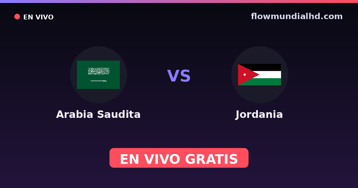 Arabie saoudite vs Jordanie — Arab Cup, WAFF Championship · historique et où regarder en direct gratuitement sur FlowMundial HD