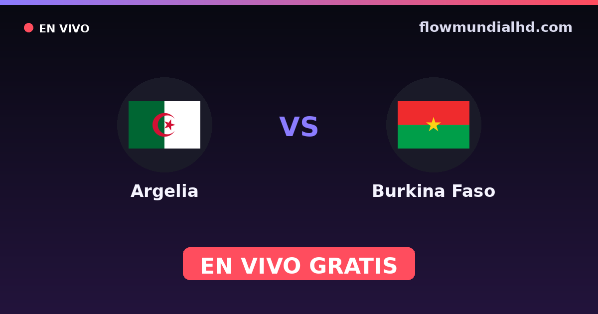 Algerien vs Burkina Faso — World Cup Qual. CAF , Afrika-Cup · Bilanz und wo man live und kostenlos zusehen kann auf FlowMundial HD