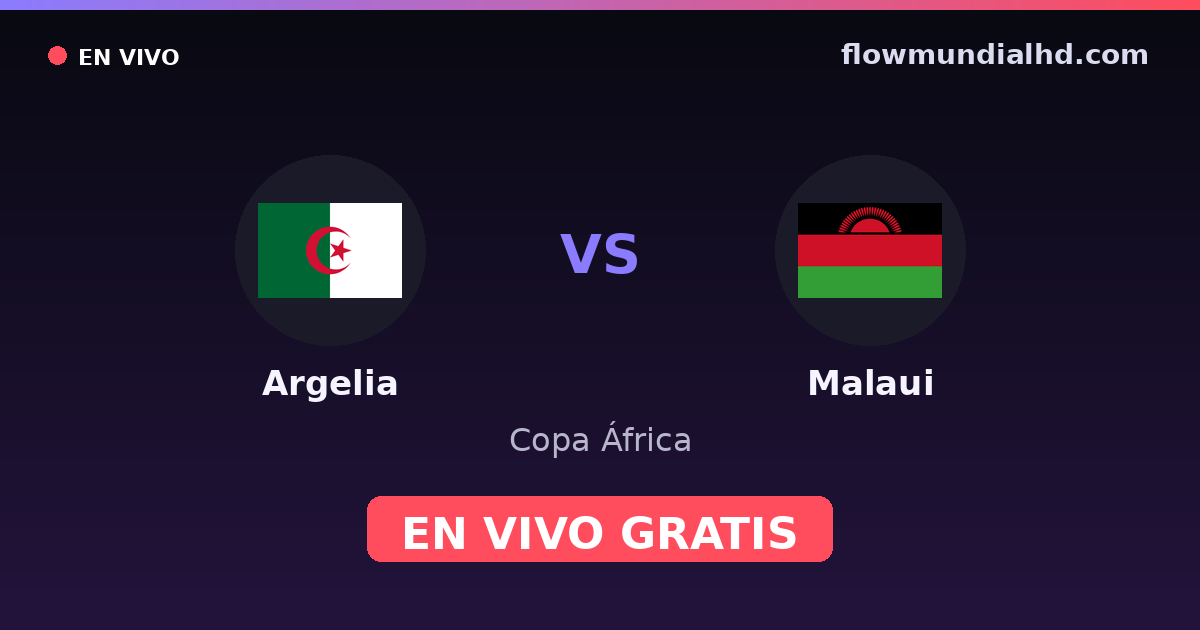 Algerien vs Malawi — Afrika-Cup, Afrika-Cup-Qualifikation · Bilanz und wo man live und kostenlos zusehen kann auf FlowMundial HD
