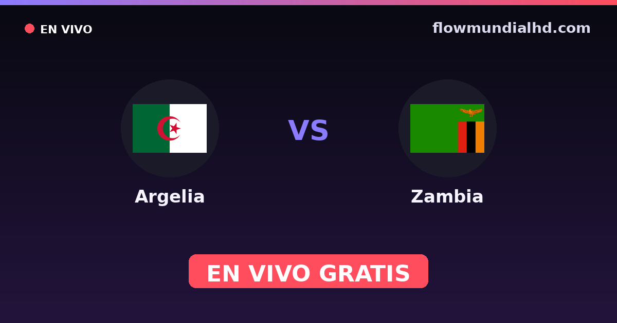 Algerien vs Sambia — World Cup Qual. CAF , Afrika-Cup-Qualifikation · Bilanz und wo man live und kostenlos zusehen kann auf FlowMundial HD