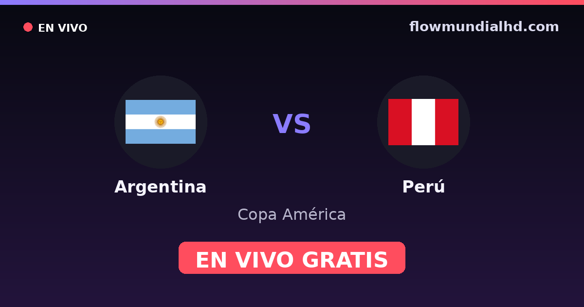 Argentinien vs Peru — Copa América, CONMEBOL-Qualifikation · Bilanz und wo man live und kostenlos zusehen kann auf FlowMundial HD