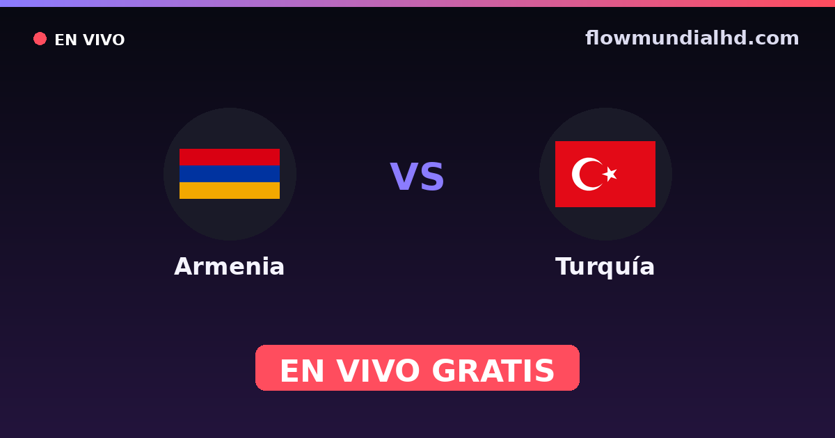 Armenien vs Türkei — EM-Qualifikation, UEFA-Qualifikation · Bilanz und wo man live und kostenlos zusehen kann auf FlowMundial HD