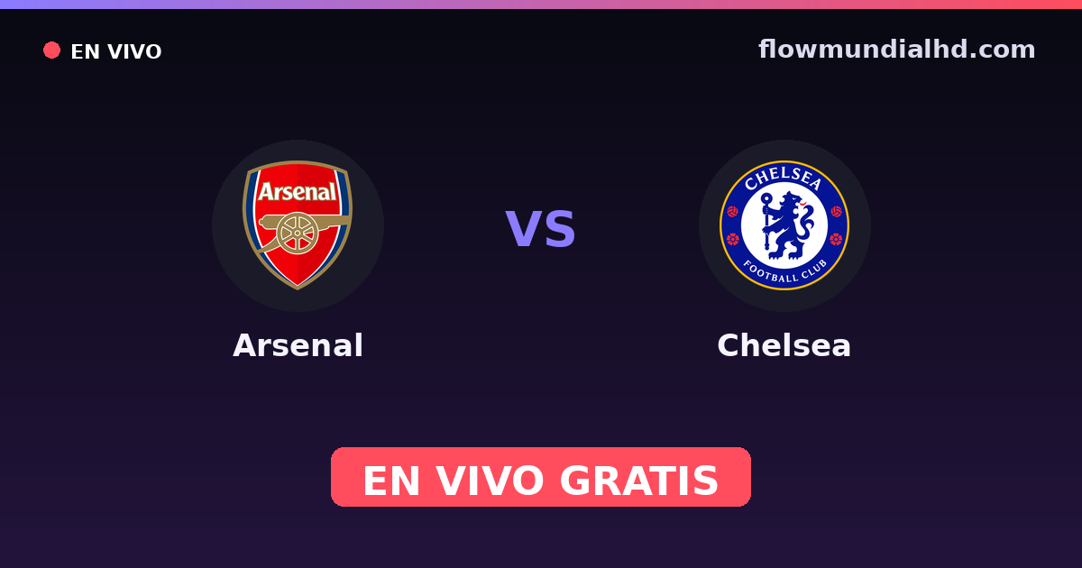 Arsenal vs Chelsea — EFL Cup, UEFA Europa League · head-to-head and where to watch live free on FlowMundial HD