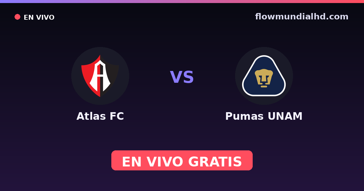 Atlas FC vs Pumas UNAM — Liga MX, Clausura, Liga MX · Bilanz und wo man live und kostenlos zusehen kann auf FlowMundial HD