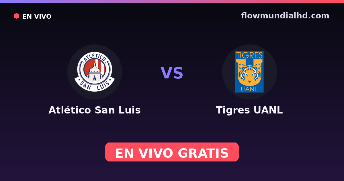 Atlético San Luis vs Tigres UANL — Liga MX, Clausura, Liga MX · Bilanz und wo man live und kostenlos zusehen kann auf FlowMundial HD