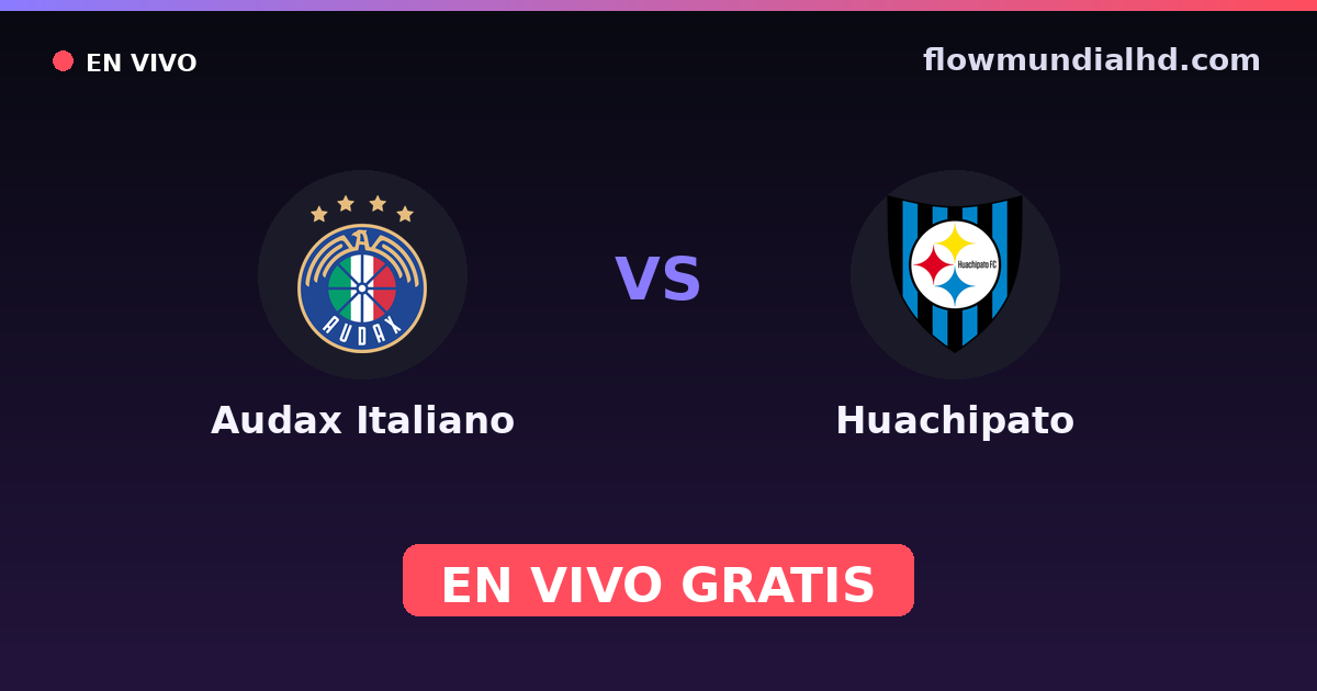 Audax Italiano vs Huachipato — Copa Chile, Liga de Primera · historial y dónde ver en vivo gratis en FlowMundial HD