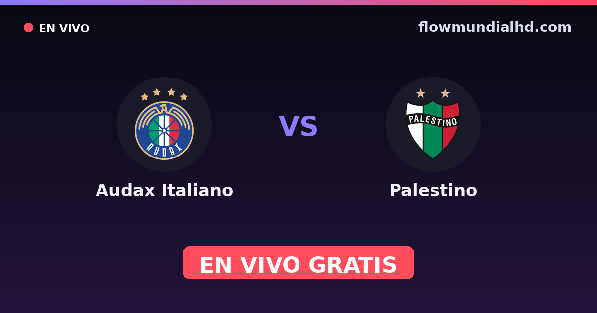 Audax Italiano vs Palestino — Copa Chile, Liga de Primera · historial y dónde ver en vivo gratis en FlowMundial HD