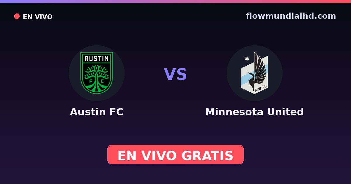 Austin FC vs Minnesota United — US Open Cup, MLS · Bilanz und wo man live und kostenlos zusehen kann auf FlowMundial HD