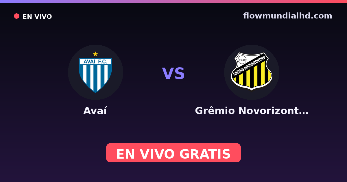 Avaí vs Grêmio Novorizontino — Copa Sul-Sudeste , Brasileirão Série B · historial y dónde ver en vivo gratis en FlowMundial HD