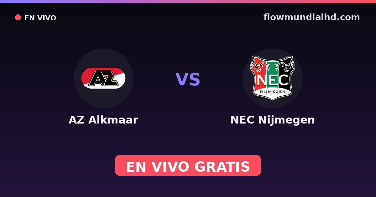 AZ Alkmaar vs NEC Nijmegen — Eurojackpot KNVB Beker, VriendenLoterij Eredivisie · historial y dónde ver en vivo gratis en FlowMundial HD