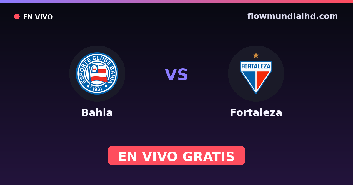Bahia vs Fortaleza — Copa do Nordeste, Brasileirão Serie A · head-to-head and where to watch live free on FlowMundial HD