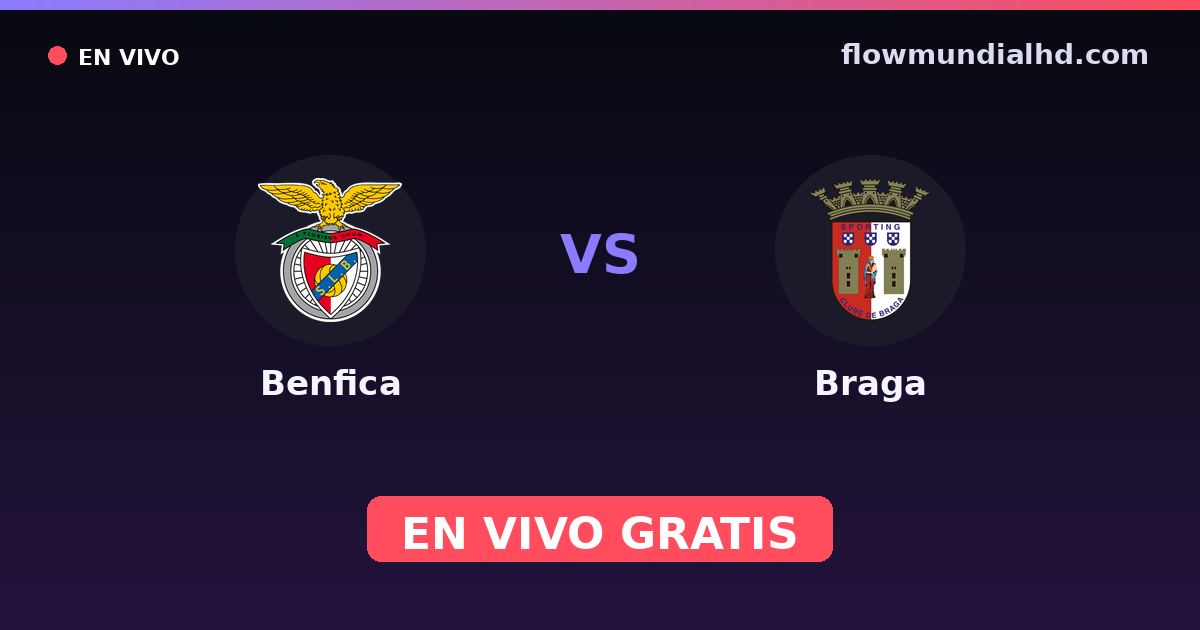 Benfica vs Braga — Liga Portugal Betclic, Taça da Liga · Bilanz und wo man live und kostenlos zusehen kann auf FlowMundial HD