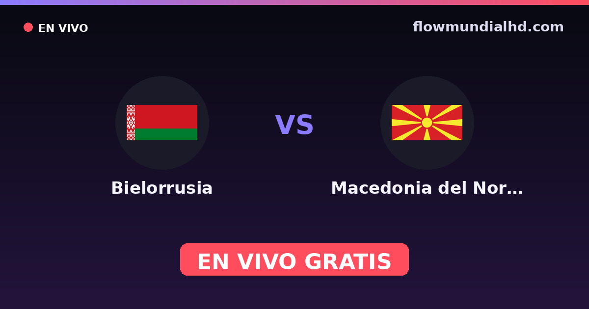 Belarus vs Nordmazedonien — EM-Qualifikation, Internationale Freundschaftsspiele · Bilanz und wo man live und kostenlos zusehen kann auf FlowMundial HD