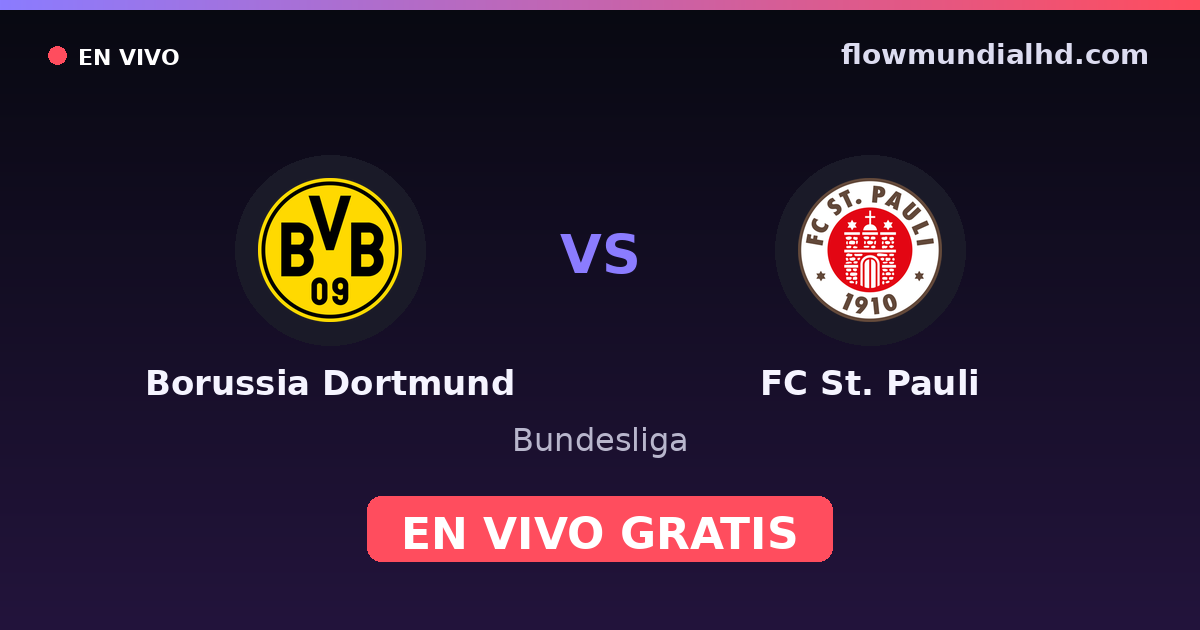 Borussia Dortmund vs FC St. Pauli — Bundesliga · historial y dónde ver en vivo gratis en FlowMundial HD