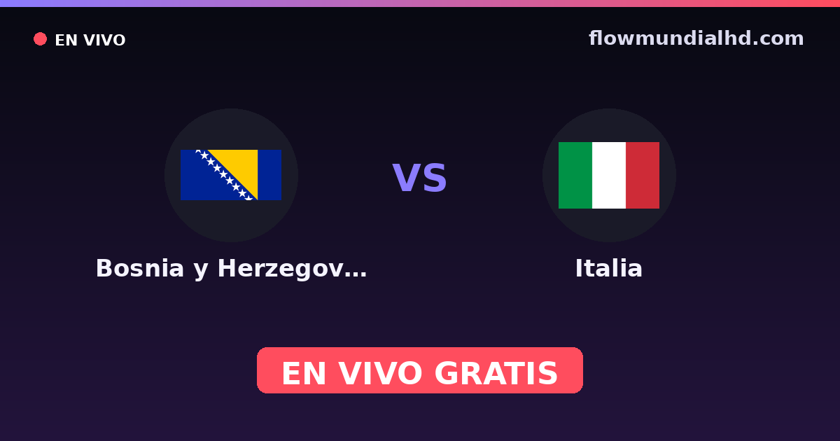 Bosnien und Herzegowina vs Italien — EM-Qualifikation, Internationale Freundschaftsspiele · Bilanz und wo man live und kostenlos zusehen kann auf FlowMundial HD