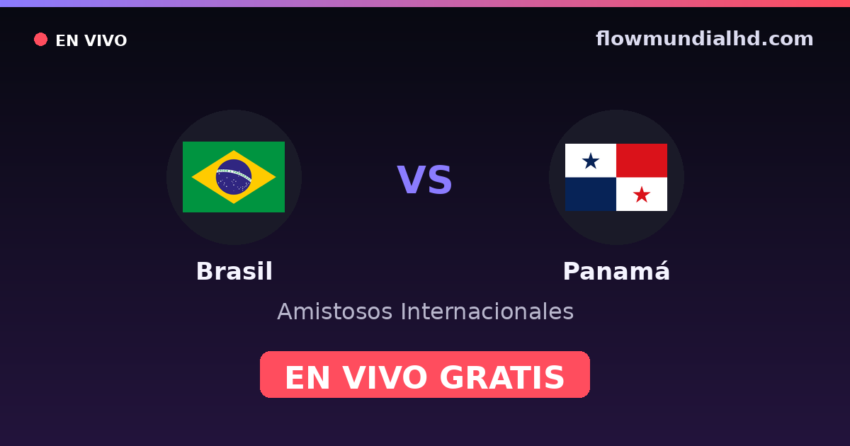 Brasilien vs Panama — Internationale Freundschaftsspiele · Bilanz und wo man live und kostenlos zusehen kann auf FlowMundial HD