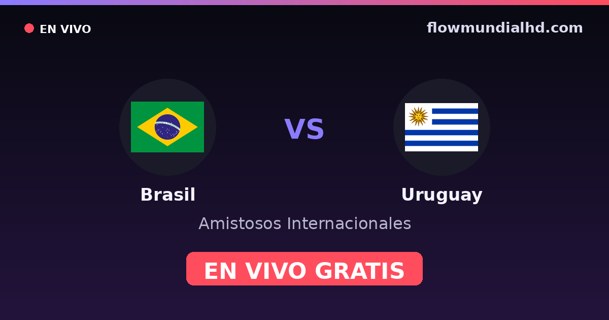 Brasilien vs Uruguay — Internationale Freundschaftsspiele, Copa América · Bilanz und wo man live und kostenlos zusehen kann auf FlowMundial HD