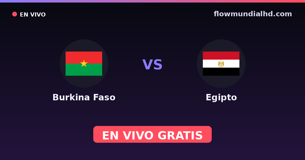 Burkina Faso vs Ägypten — World Cup Qual. CAF , Afrika-Cup · Bilanz und wo man live und kostenlos zusehen kann auf FlowMundial HD