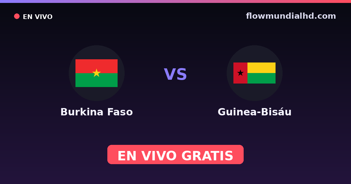 Burkina Faso vs Guinée-Bissau — World Cup Qual. CAF , Matchs amicaux internationaux · historique et où regarder en direct gratuitement sur FlowMundial HD