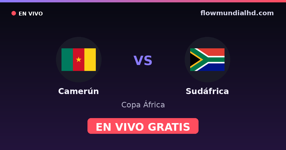 Cameroun vs Afrique du Sud — Coupe d'Afrique des nations, Qualifications CAN · historique et où regarder en direct gratuitement sur FlowMundial HD