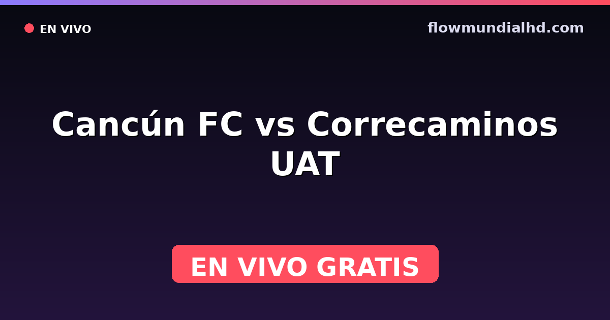 Cancún FC vs Correcaminos UAT — Liga de Expansión MX, Clausura, Liga de Expansión MX · Bilanz und wo man live und kostenlos zusehen kann auf FlowMundial HD