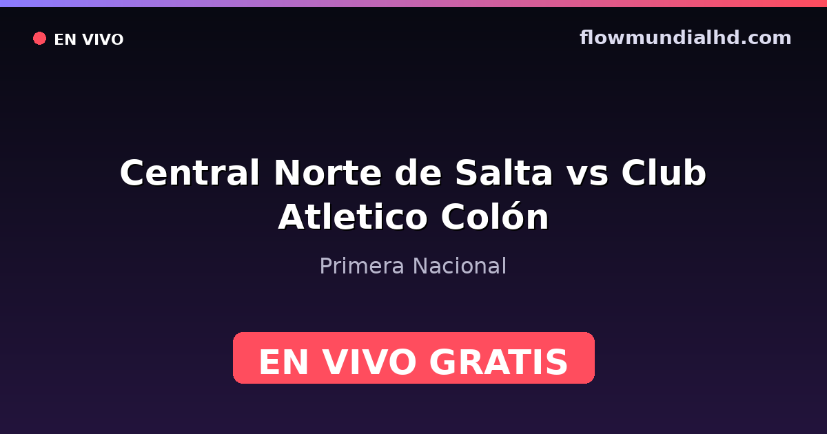 Central Norte de Salta vs Club Atletico Colón — Primera Nacional · Bilanz und wo man live und kostenlos zusehen kann auf FlowMundial HD