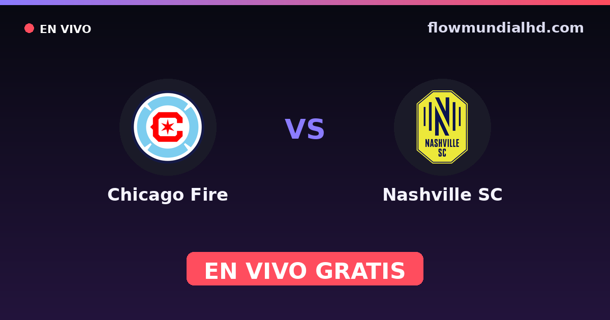 Chicago Fire vs Nashville SC — MLS Preseason, MLS · Bilanz und wo man live und kostenlos zusehen kann auf FlowMundial HD