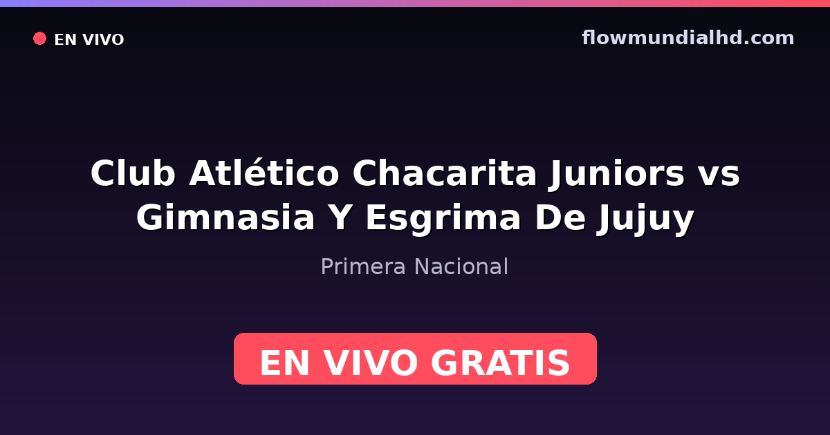 Club Atlético Chacarita Juniors vs Gimnasia Y Esgrima De Jujuy — Primera Nacional · Bilanz und wo man live und kostenlos zusehen kann auf FlowMundial HD