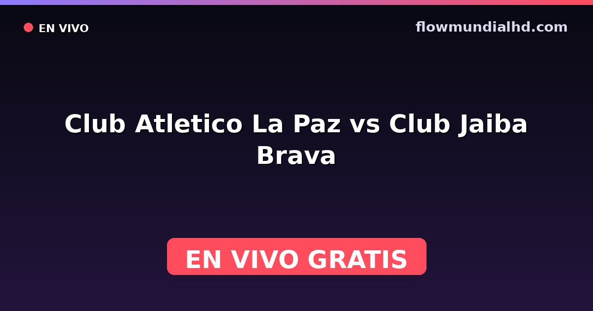 Club Atletico La Paz vs Club Jaiba Brava — Liga de Expansión MX, Clausura, Liga de Expansión MX · Bilanz und wo man live und kostenlos zusehen kann auf FlowMundial HD