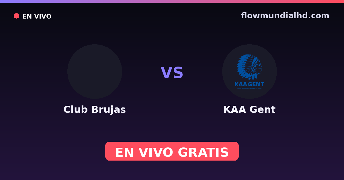 Club Brujas vs KAA Gent — Pro League · historial y dónde ver en vivo gratis en FlowMundial HD