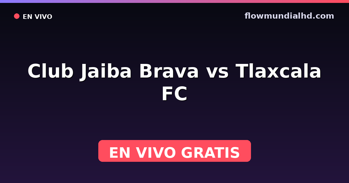 Club Jaiba Brava vs Tlaxcala FC — Liga de Expansión MX, Clausura, Liga de Expansión MX · Bilanz und wo man live und kostenlos zusehen kann auf FlowMundial HD