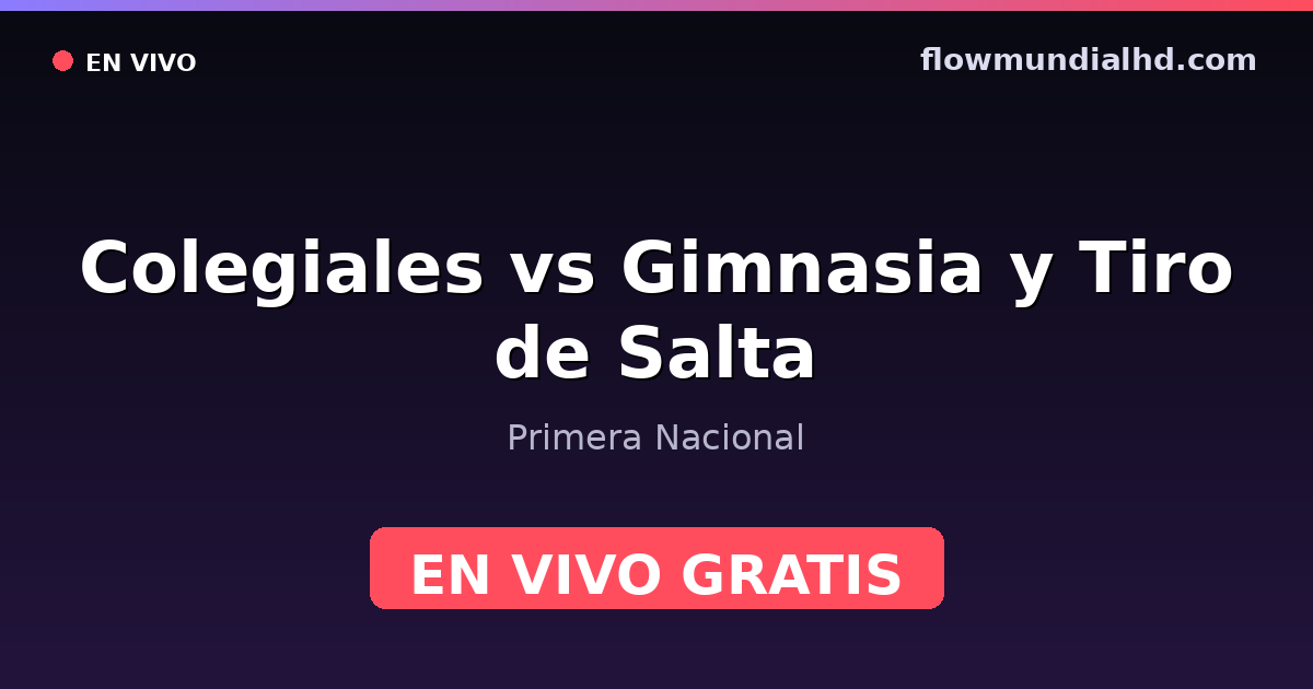 Colegiales vs Gimnasia y Tiro de Salta — Primera Nacional · Bilanz und wo man live und kostenlos zusehen kann auf FlowMundial HD