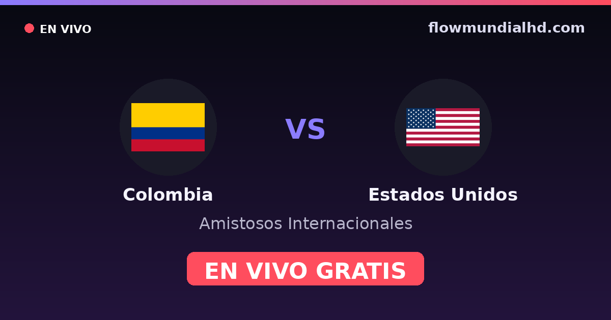 Colombie vs États-Unis — Matchs amicaux internationaux, Copa América · historique et où regarder en direct gratuitement sur FlowMundial HD