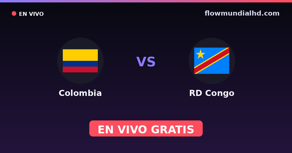 Colombia vs RD Congo — Mundial · historial y dónde ver en vivo gratis en FlowMundial HD