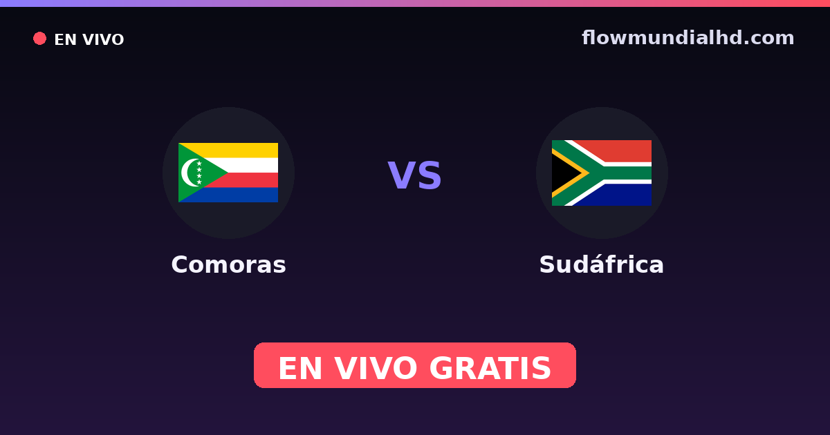 Comores vs África do Sul — Copa COSAFA, Outras competicoes · histórico e onde assistir ao vivo grátis na FlowMundial HD