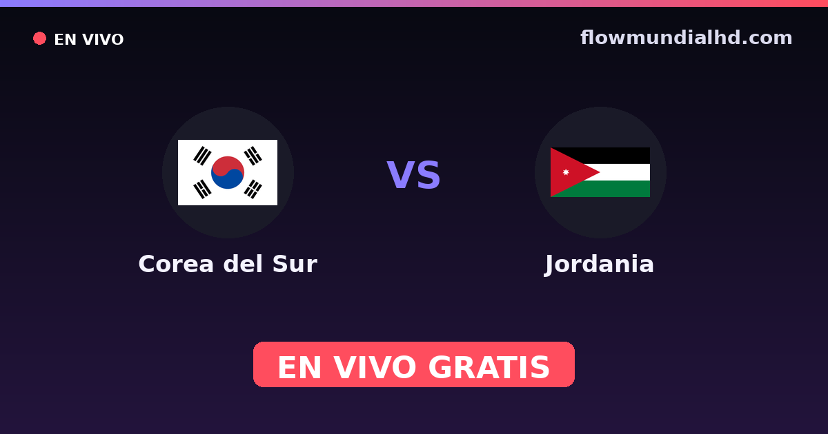 Corée du Sud vs Jordanie — Coupe d'Asie, Qualifications asiatiques Coupe du monde · historique et où regarder en direct gratuitement sur FlowMundial HD