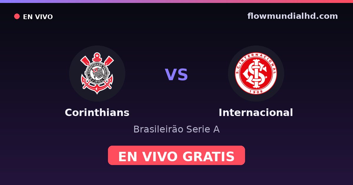 Corinthians vs Internacional — Brasileirão Serie A, Copa do Brasil · head-to-head and where to watch live free on FlowMundial HD